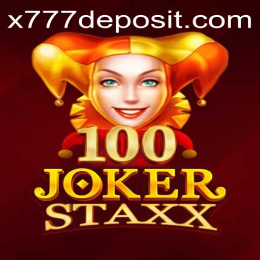Exploring the World of 100JokerStaxx and the Exciting x777 Feature