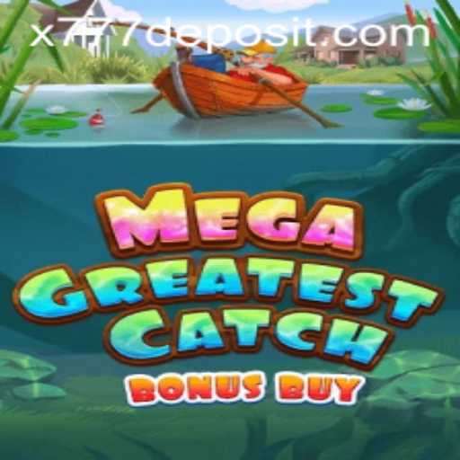 Mastering MegaGreatestCatchBonusBuy: An Unforgettable Slot Gaming Experience